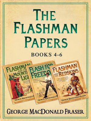 cover image of Flashman and the Mountain of Light, Flash For Freedom!, Flashman and the Redskins